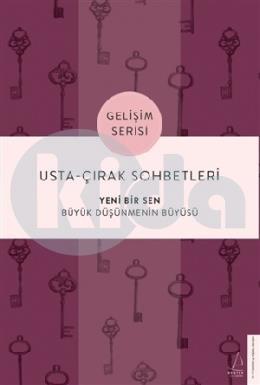 Usta - Çırak Sohbetleri: Yeni Bir Sen