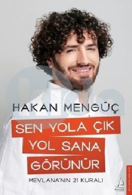 Sen Yola Çık Yol Sana Görünür