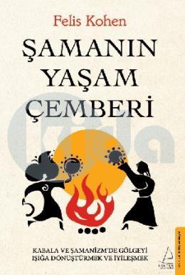 Şamanın Yaşam Çemberi