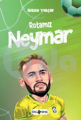Rotamız Neymar