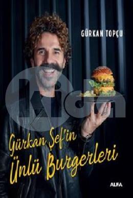 Gürkan Şefin Ünlü Burgerleri (Ciltli)