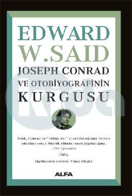 Joseph Conrad ve Otobiyografisinin Kurgusu