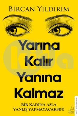 Yarına Kalır Yanına Kalmaz