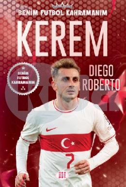 Kerem Benim Futbol Kahramanım