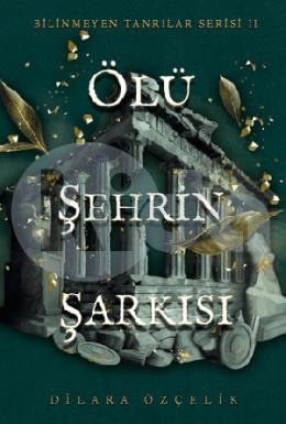 Ölü Şehrin Şarkısı