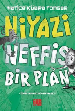 Niyazi Neffis Bir Plan