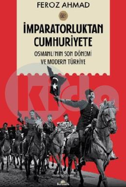 İmparatorluktan Cumhuriyete Cilt 1