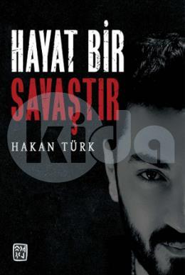 Hayat Bir Savaştır