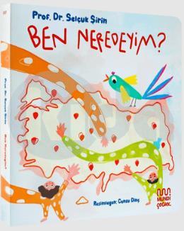 Ben Neredeyim? (Ciltli)