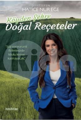 Köyden Şehre Doğal Reçeteler