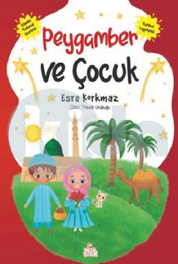 Peygamber Ve Çocuk