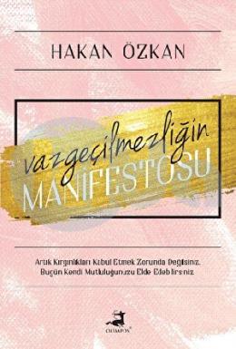 Vazgeçilmezliğin Manifestosu