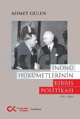 İnönü Hükümetlerinin Kıbrıs Politikası