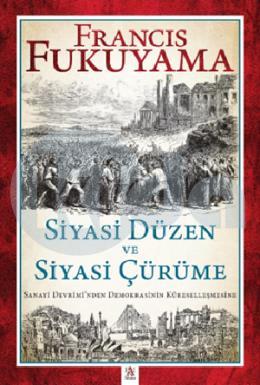 Siyasi Düzen ve Siyasi Çürüme