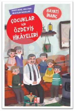 Çocuklar İçin Özdeyiş Hikayeleri