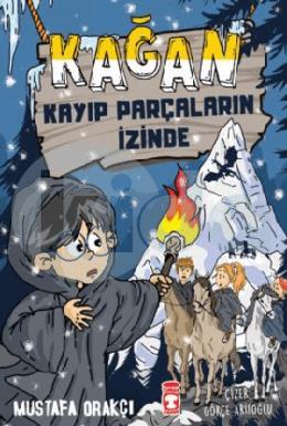 Kağan - Kayıp Parçaların İzinde