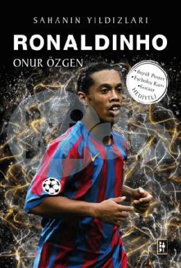 Ronaldinho Sahanın Yıldızları