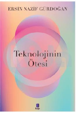 Teknolojinin Ötesi