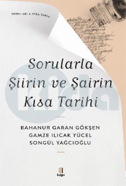 Sorularla Şiirin ve Şairin Kısa Tarihi