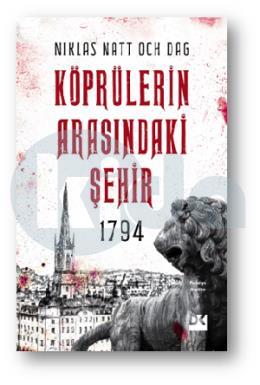 1794 Köprülerin Arasındaki Şehir