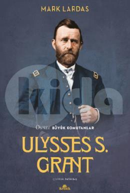 Ulysses S. Grant Osprey Büyük Komutanlar