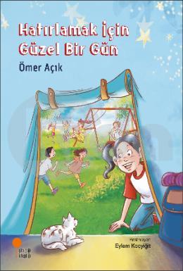 Hatırlamak İçin Güzel Bir Gün