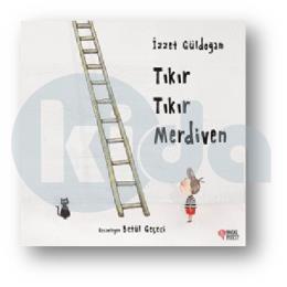 Tıkır Tıkır Merdiven