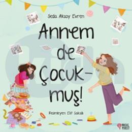 Annem de Çocukmuş