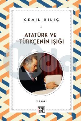 Atatürk ve Türkçenin Işığı