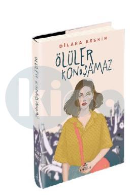 Ölüler Konuşamaz (Ciltli)