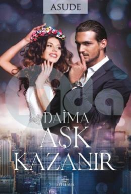 Daima Aşk Kazanır