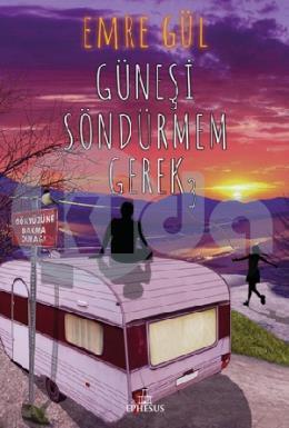 Güneşi Söndürmem Gerek 3 (Ciltli)