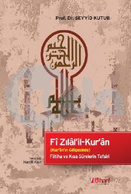 Kuranın Gölgesinde - Fatiha ve Kısa Surelerin Tefsiri (Ciltli)