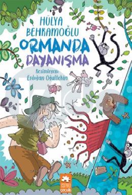 Ormanda Dayanışma