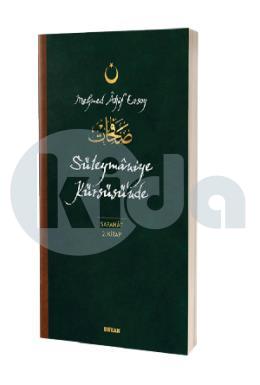 Süleymaniye Kürsüsünde Safahat 2. Kitap