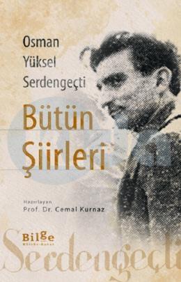 Osman Yüksel Serdengeçti Bütün Şiirleri