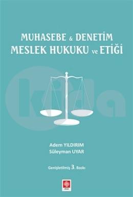 Muhasebe İle Denetim Meslek Hukuku Ve Etiği