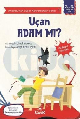 Uçan Adam mı? - Anadolunun Süper Kahramanları Serisi 1 - Dil Bilgisi Etkinlikli