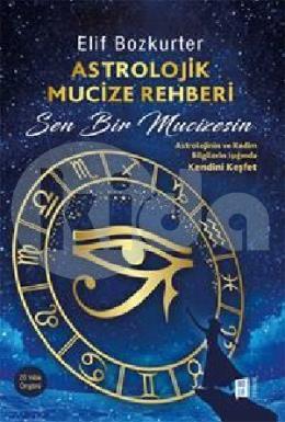 Astrolojik Mucize Rehberi