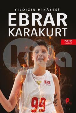 Ebrar Karakurt Yıldızın Hikayesi