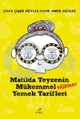 Matilda Teyzenin Nükleer Yemek Tarifleri