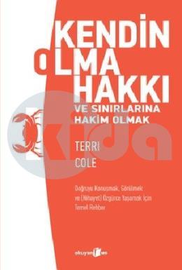 Kendin Olma Hakkı ve Sınırlarına Hakim Olmak