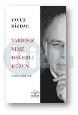 Tarifsiz Neşe Değerli Hüzün