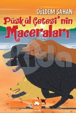 Püskül Çetesinin Maceraları