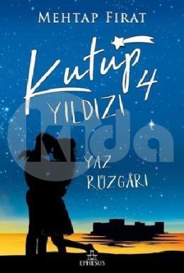 Kutup Yıldızı 4 - Yaz Rüzgarı