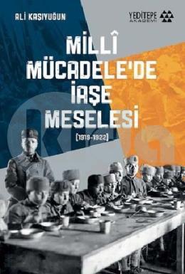 Milli Mücadele de İaşe Meselesi