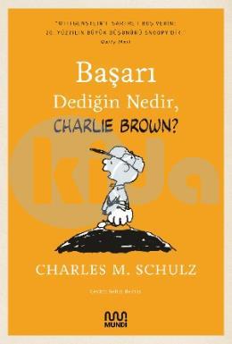 Başarı Dediğin Nedir, Charlie Brown