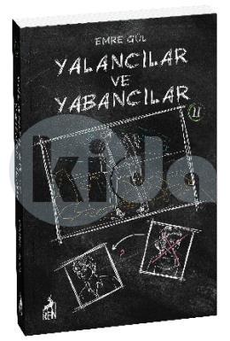 Yalancılar ve Yabancılar 2