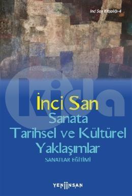 Sanata Tarihsel ve Kültürel Yaklaşımlar