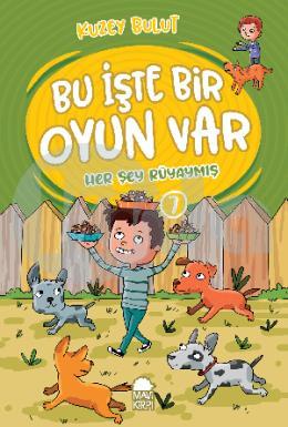 Her Şey Rüyaymış 7 Bu İşte Bir Oyun Var